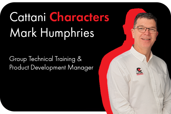 Read more about the article Cattani Characters: Mark Humphries, Head of Technical Learning at Cattani Australasia and Asia.